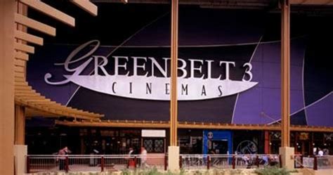 Greenbelt 3 Cinema Movie Schedule .